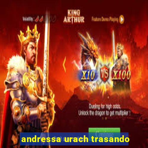 andressa urach trasando